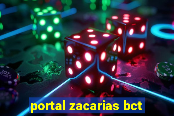 portal zacarias bct