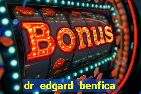 dr edgard benfica varginha mg