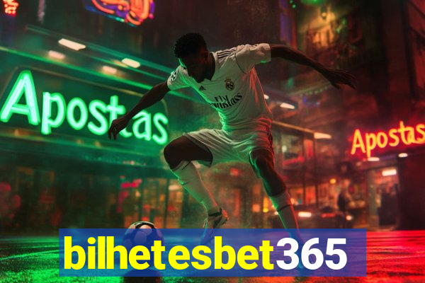 bilhetesbet365