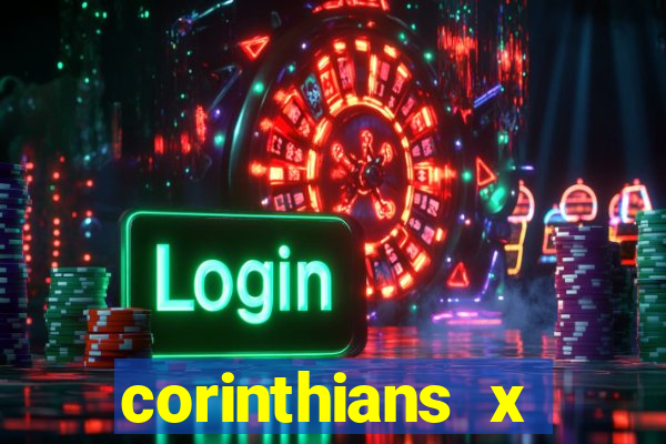 corinthians x athletico-pr multicanais