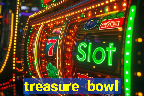 treasure bowl horário pagante