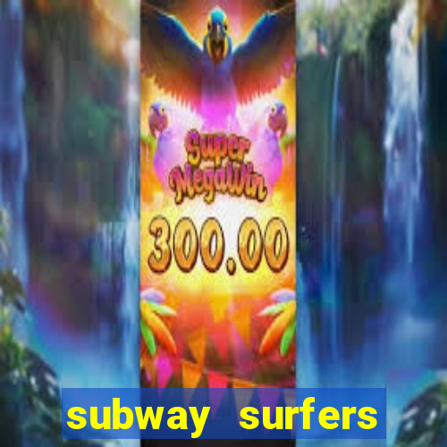 subway surfers start game havana