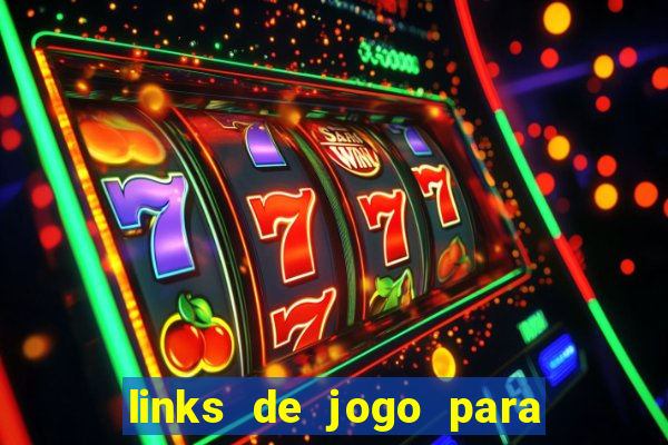 links de jogo para ganhar dinheiro