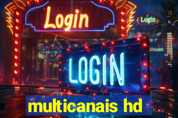 multicanais hd