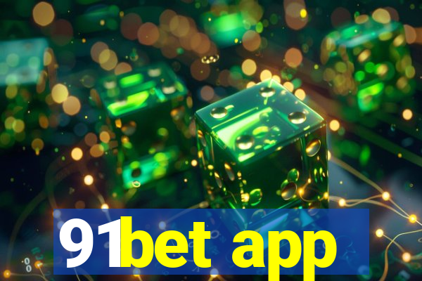 91bet app