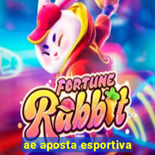 ae aposta esportiva