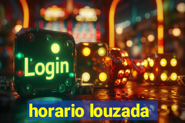 horario louzada