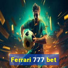 Ferrari 777 bet