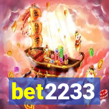 bet2233