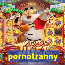 pornotranny