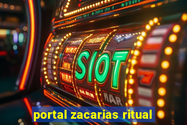 portal zacarias ritual