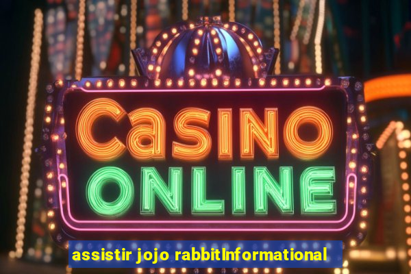 assistir jojo rabbitInformational