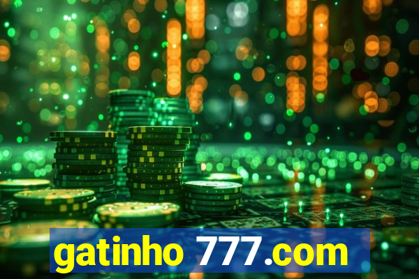 gatinho 777.com