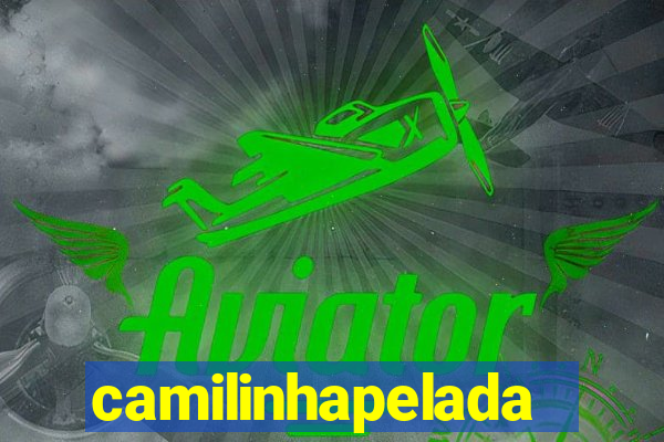 camilinhapelada