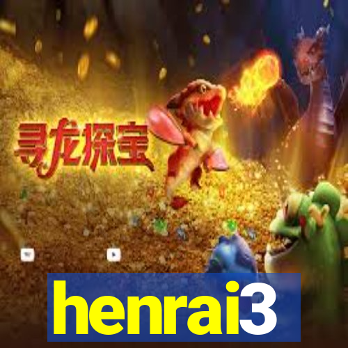 henrai3