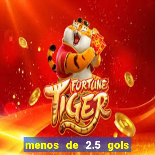 menos de 2.5 gols o que significa