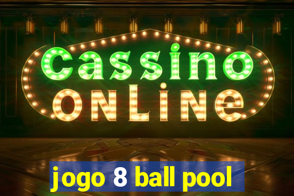 jogo 8 ball pool