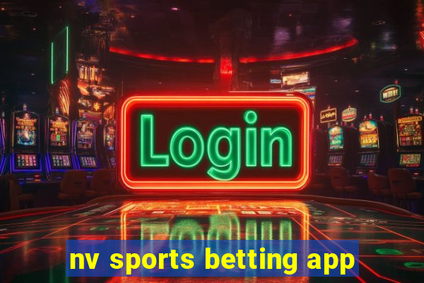 nv sports betting app