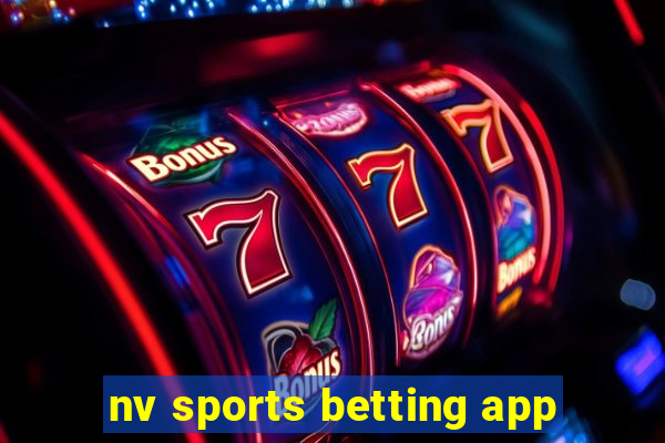 nv sports betting app