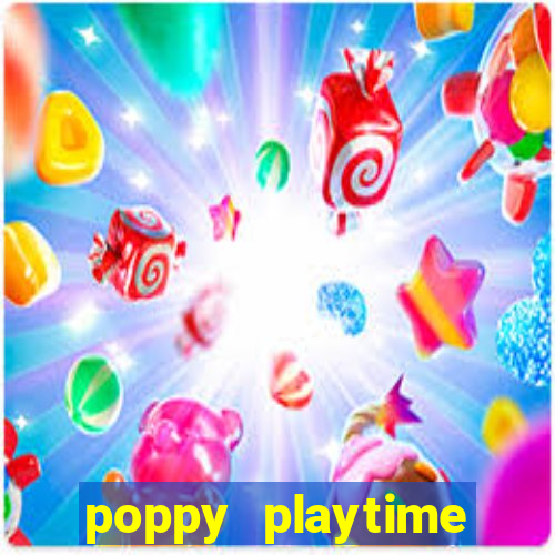 poppy playtime chapter 3 beta