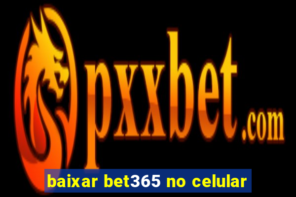 baixar bet365 no celular