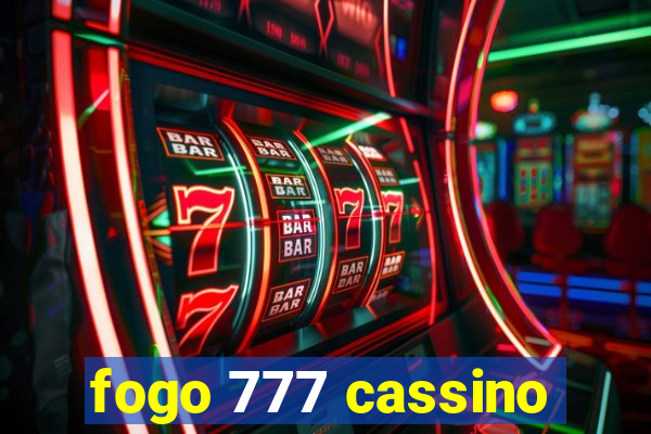 fogo 777 cassino