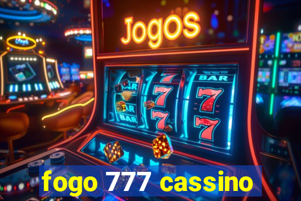 fogo 777 cassino