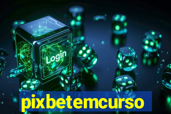 pixbetemcurso