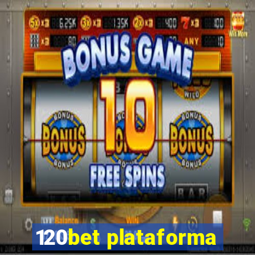 120bet plataforma