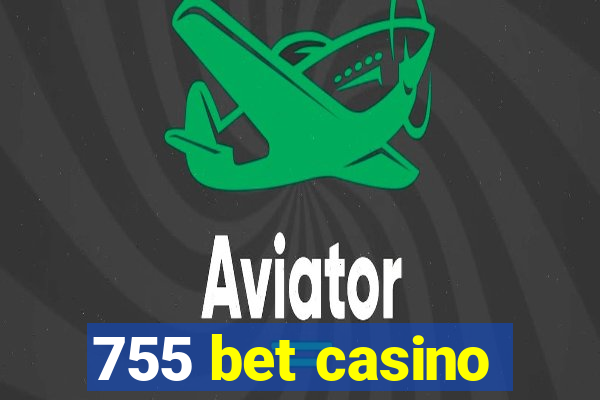 755 bet casino