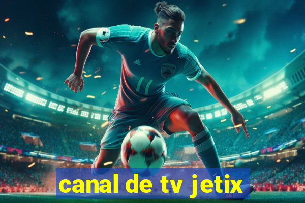 canal de tv jetix