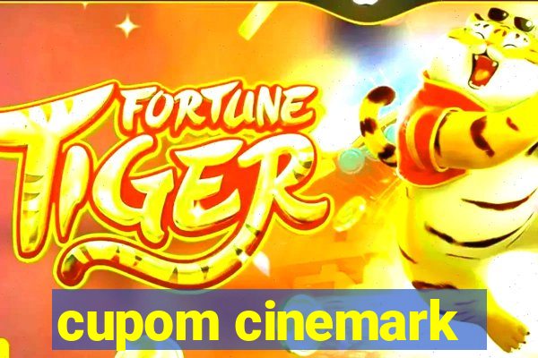 cupom cinemark