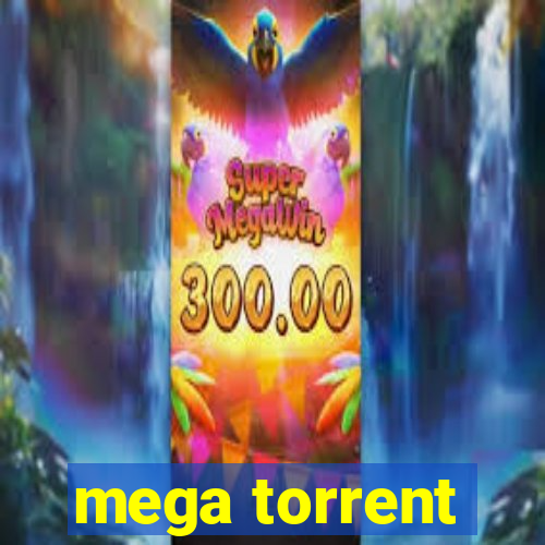 mega torrent