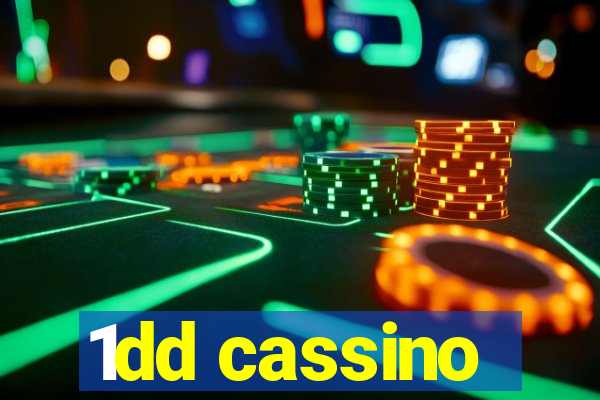 1dd cassino