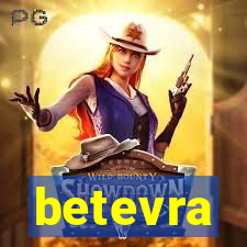 betevra