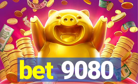 bet 9080