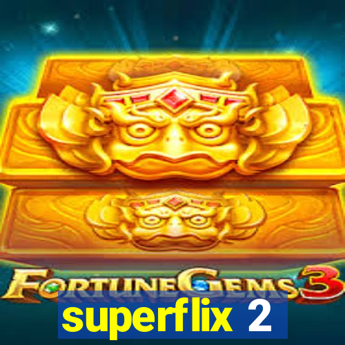 superflix 2