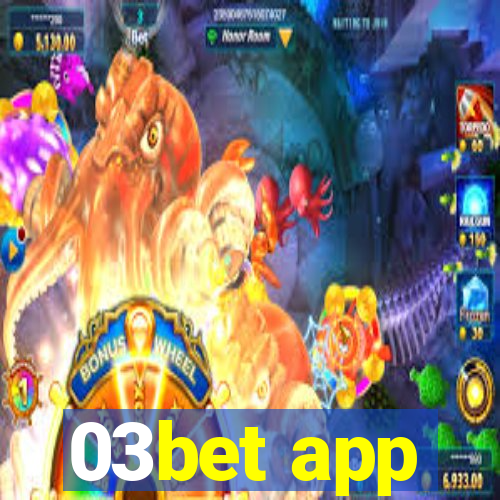 03bet app