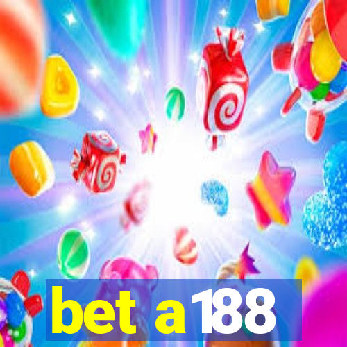 bet a188