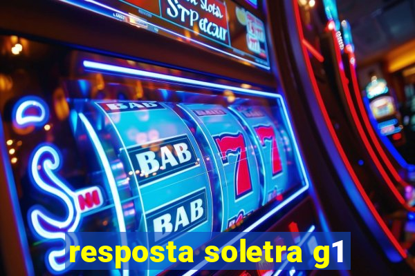 resposta soletra g1