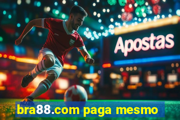 bra88.com paga mesmo