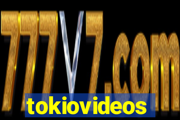 tokiovideos