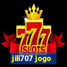 jili707 jogo