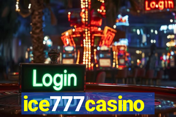 ice777casino