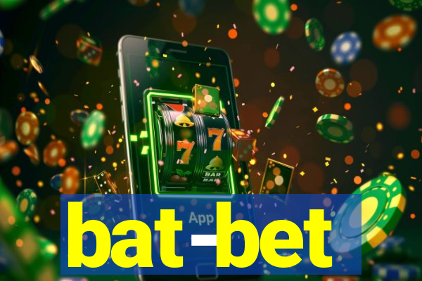 bat-bet