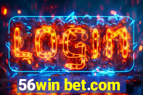 56win bet.com