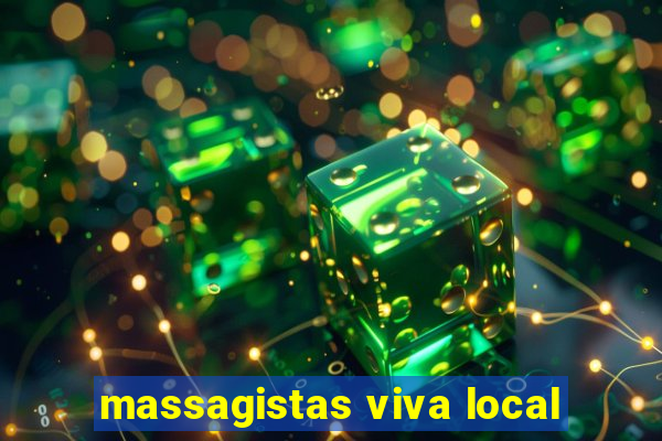 massagistas viva local