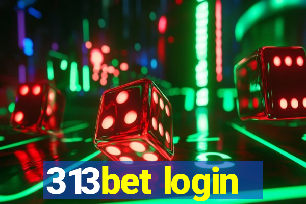 313bet login