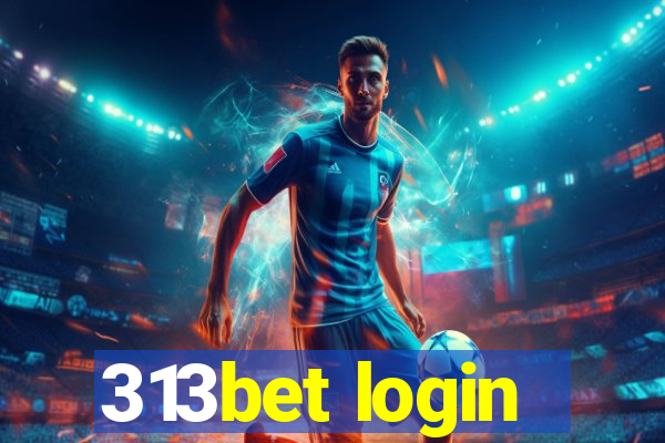 313bet login