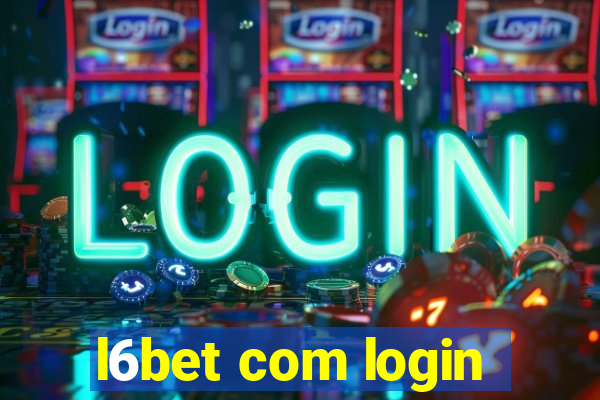 l6bet com login